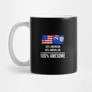 50% American 50% Anguillan 100% Awesome - Gift for Anguillan Heritage From Anguilla Mug